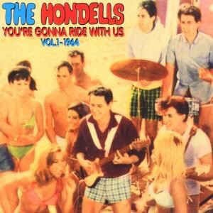 Hondells ,The - You're Gonna Ride With Us 1964 Vol 1